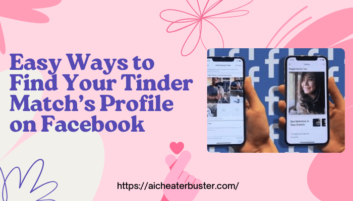 _Find Your Tinder Match’s Profile on Facebook